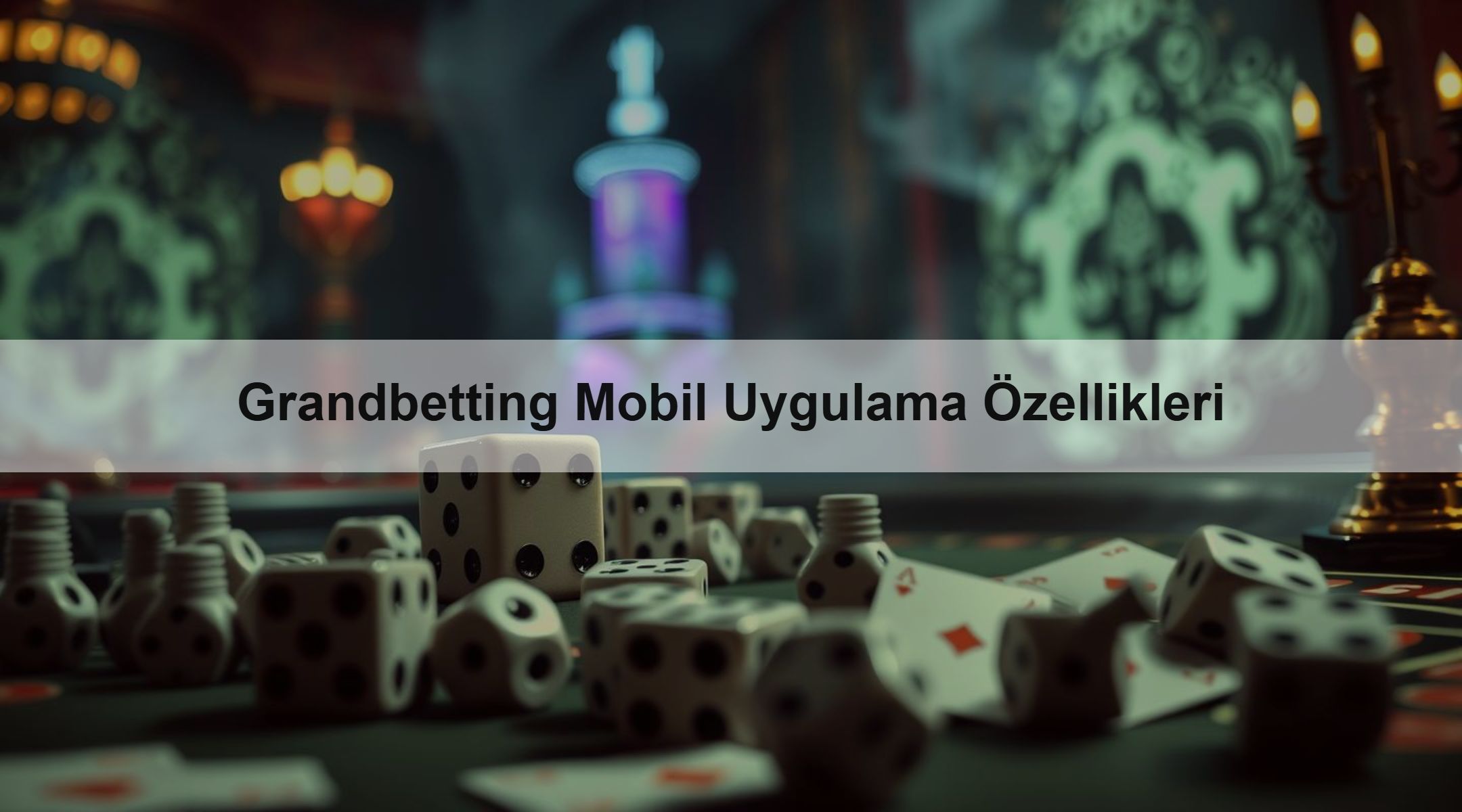 Grandbetting Mobil Uygulama Özellikleri 1 Grandbetting Mobil Uygulama Özellikleri