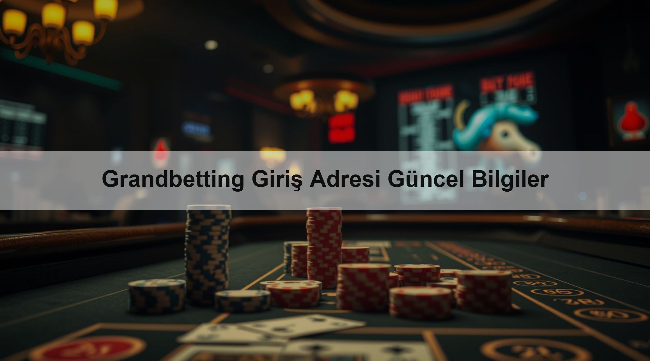 Grandbetting Giriş Adresi Güncel Bilgiler 1 Grandbetting Giriş Adresi Güncel Bilgiler