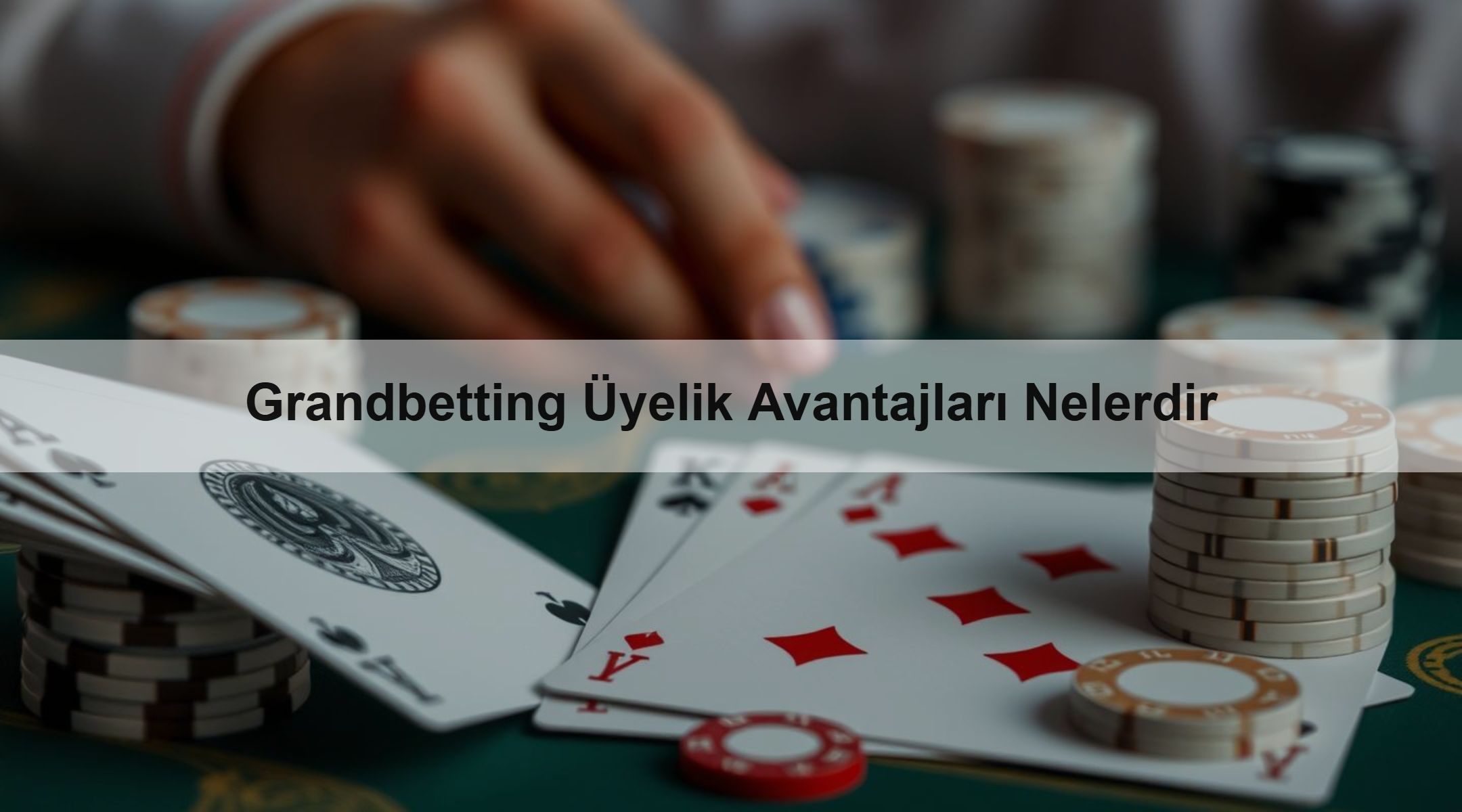 Grandbetting Üyelik Avantajları Nelerdir 1 Grandbetting Üyelik Avantajları Nelerdir